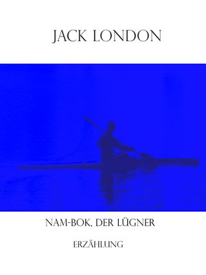 cover image of Nam-Bok, der Lügner